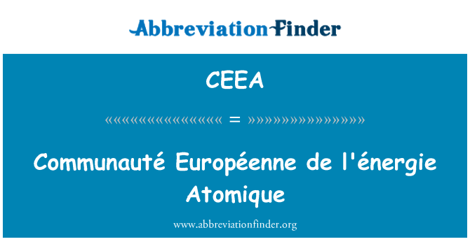 CEEA: Communauté Européenne de l'énergie Atomique