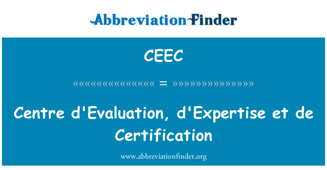 CEEC: Centrum d'Evaluation, d'Expertise et de certifiering