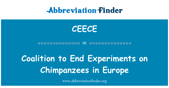 CEECE: Coalition to End Experiments on Chimpanzees in Europe