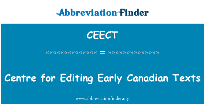 CEECT: Centrum för redigering tidiga kanadensiska texter