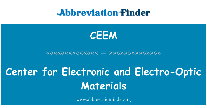 CEEM: Elektronik ve elektro-optik malzeme Merkezi