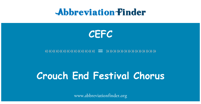 CEFC: Crouch End Festival Chorus
