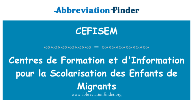 CEFISEM: 드 형성 센터 동부 표준시 디 부 어 라 Scolarisation des Enfants de 이민자