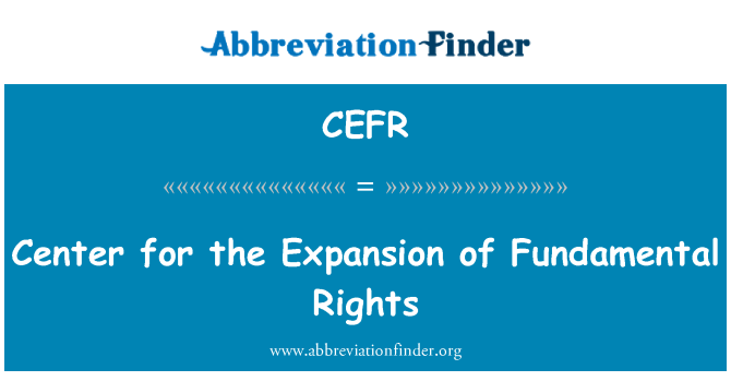 CEFR: Center for the Expansion of Fundamental Rights