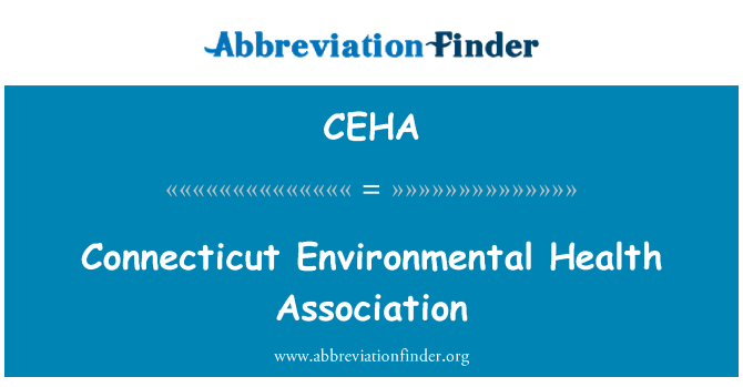 CEHA: کنیٹی کٹ ماحولیاتی صحت کی ایسوسی ایشن