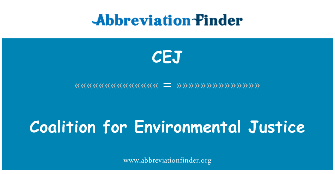 CEJ: Coalition for Environmental Justice