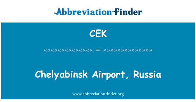 CEK: Chelyabinsk Airport, Russia