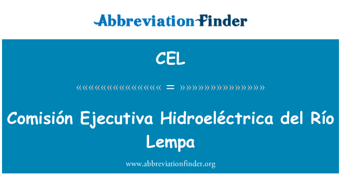 CEL: Comisión Ejecutiva Hidroelà © ctrica © del RÃo Lempa