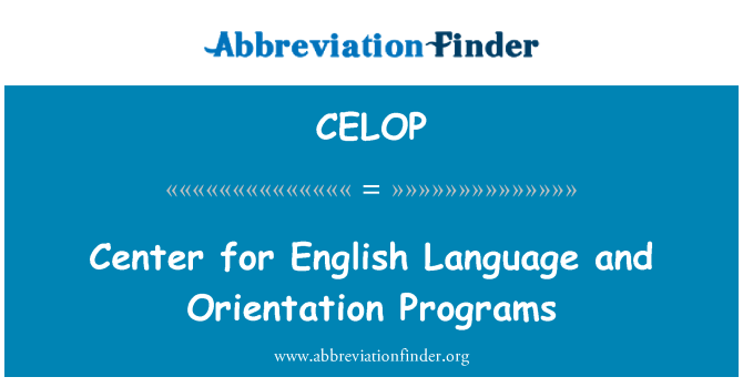 CELOP: Center for English Language and Orientation Programs