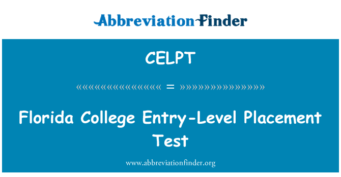 CELPT: Florida College vstop-razina umestitev Test