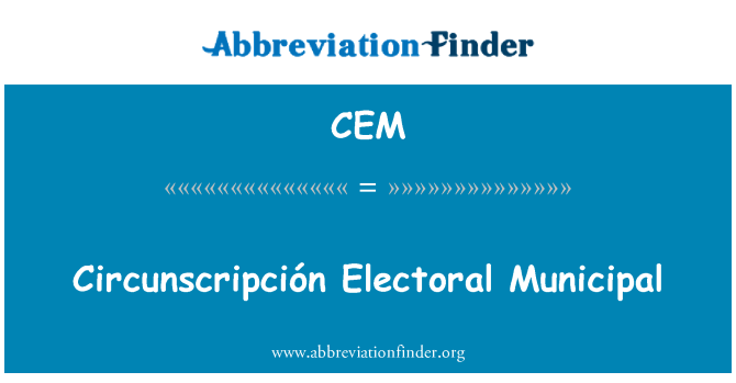 CEM: Circunscripción pilihanraya Municipal