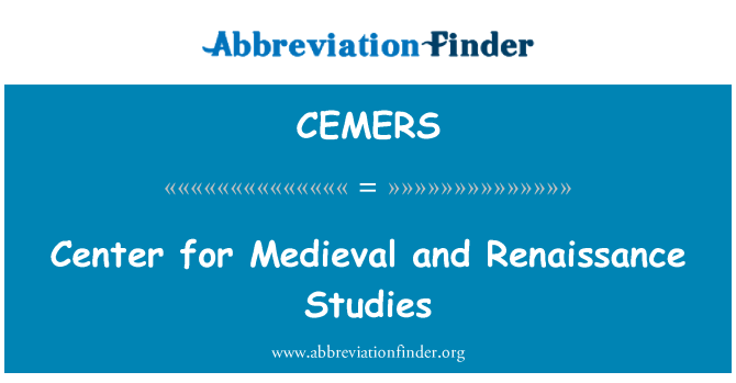 CEMERS: Center for Medieval and Renaissance Studies