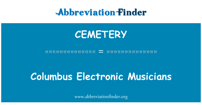 CEMETERY: Columbus elektronik müzisyenleri