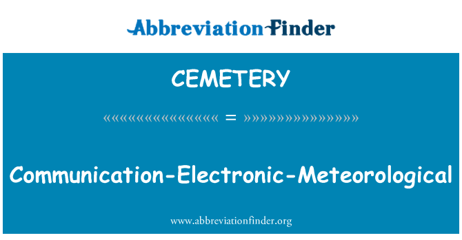 CEMETERY: Kommunikation-elektronisk-meteorologiske