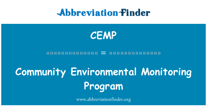 CEMP: Community Environmental Monitoring Program