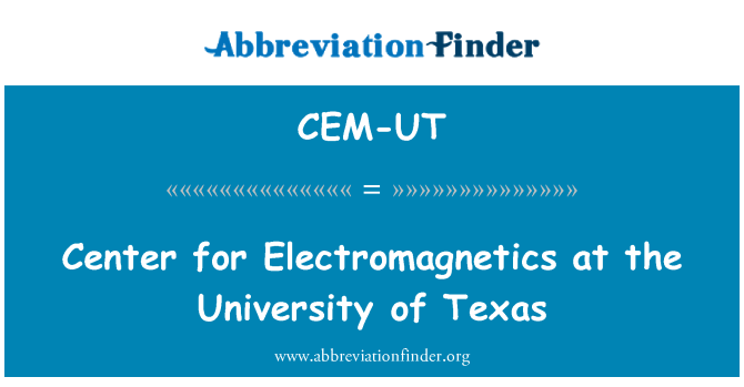 CEM-UT: 在德克薩斯大學的電磁學研究中心