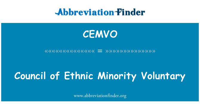 CEMVO: Dewan suku minoritas sukarela