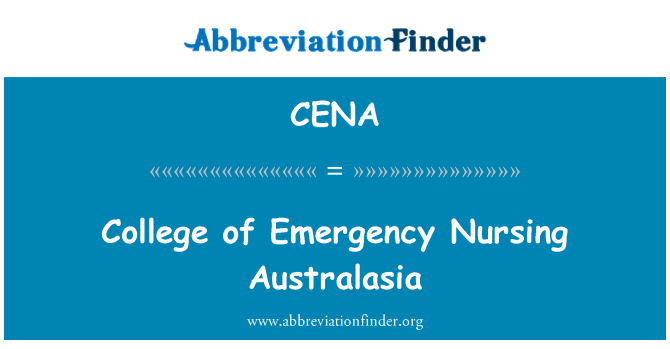 CENA: College of Emergency Nursing Australasie