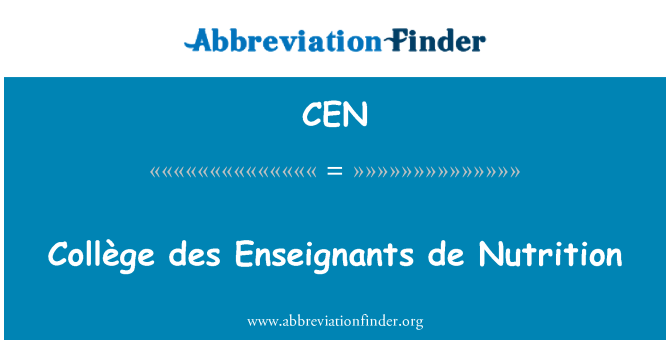 CEN: Collège des Enseignants de Nutrition