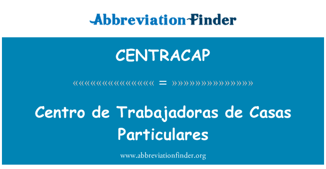CENTRACAP: Centro de Trabajadoras de kazas Particulares