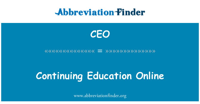 CEO: Educaţie continuă Online