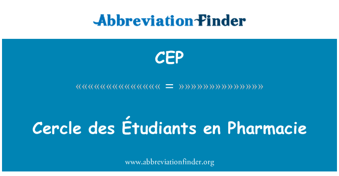 CEP: Cercle des Étudiants en Pharmacie