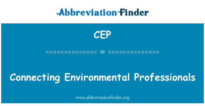 CEP: Connecting Environmental Professionals
