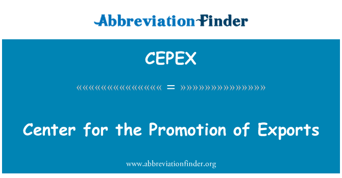 CEPEX: مركز للنهوض بالصادرات
