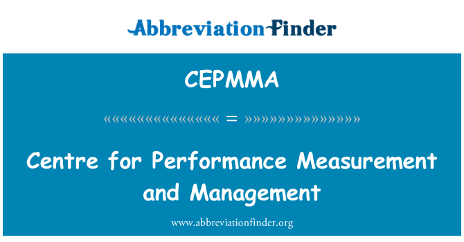 CEPMMA: ศูนย์การประเมินประสิทธิภาพและการจัดการ