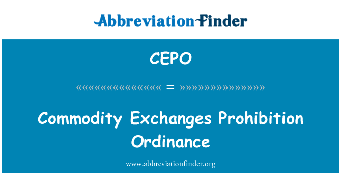 CEPO: فرمان ممنوعیت مبادلات کالا