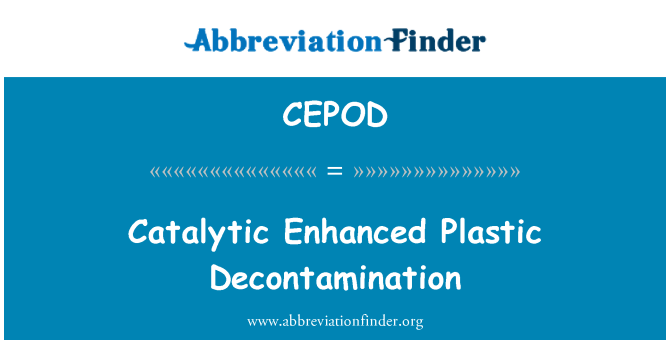 CEPOD: Decontaminazione di plastica avanzata catalitica