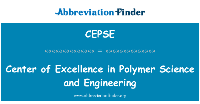 CEPSE: 고분자 과학 및 공학에 있는 우수의 센터