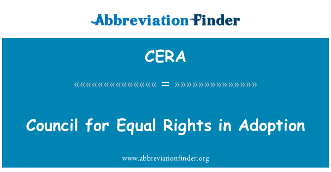 CERA: Council for Equal Rights in Adoption