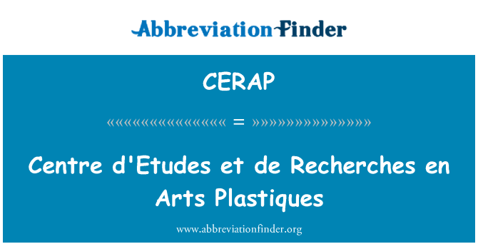 CERAP: Centrum d'Etudes et de Recherches en umenie Plastiques