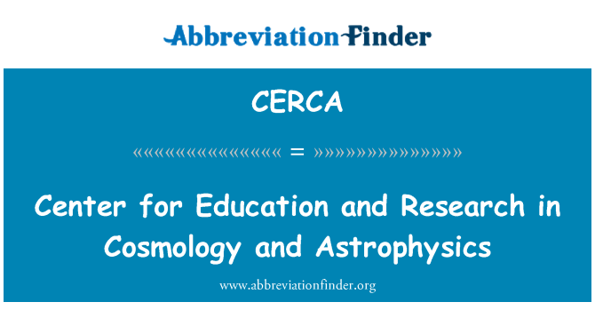 CERCA: Center for Education and Research in Cosmology and Astrophysics