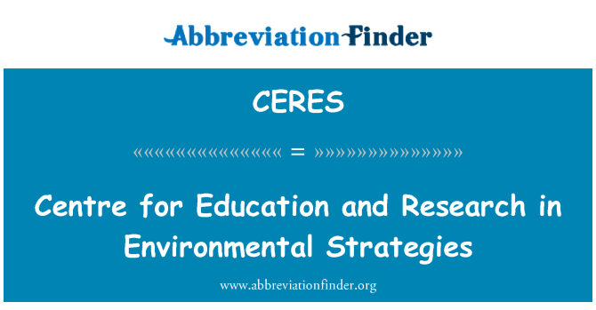 CERES: Canolfan ar gyfer addysg ac ymchwil yn strategaethau amgylcheddol
