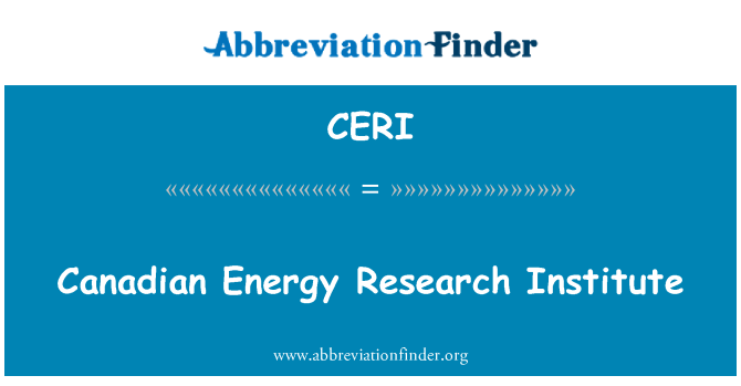 CERI: Kanada Energy Research Institute