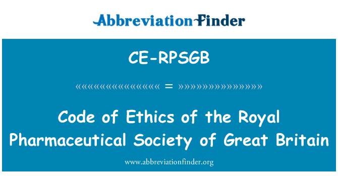 CE-RPSGB: Suurbritannia Kuningliku farmaatsia Seltsi eetikakoodeks