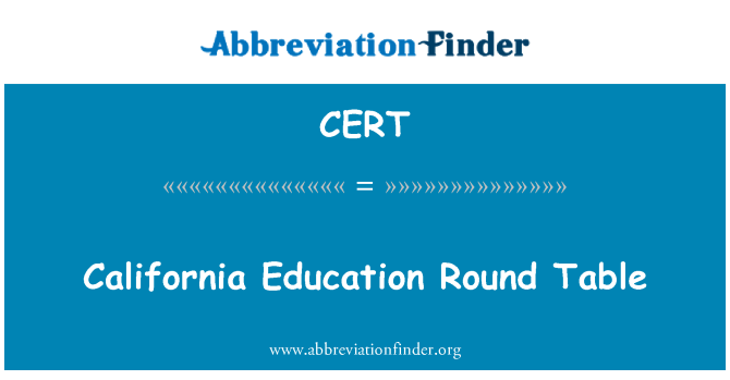 CERT: California Bildung runder Tisch