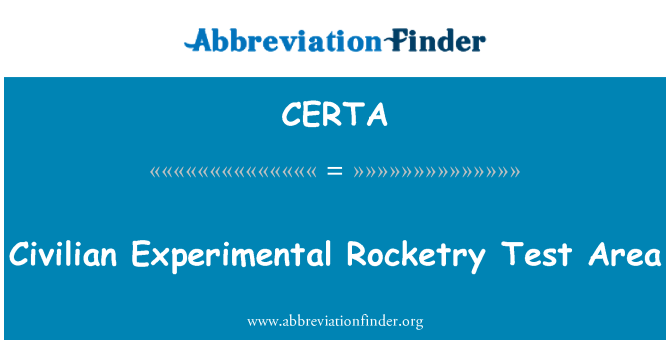 CERTA: Ardal prawf sifil Rocketry arbrofol