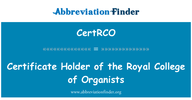 CertRCO: 证书持有者的风琴皇家学院