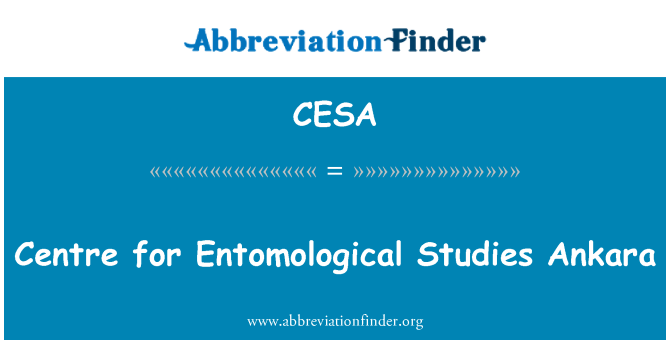 CESA: Ankara entomolojik Araştırmalar Merkezi