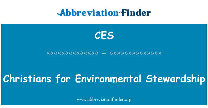 CES: Christians for Environmental Stewardship