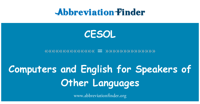 CESOL: Computer und Englisch für Lautsprecher anderer Sprachen
