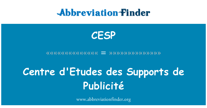 CESP: Centre d'Etudes des Supports de Publicité
