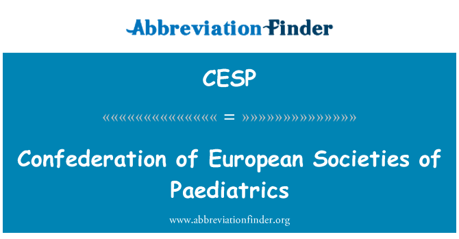 CESP: Konfederácie európskych spoločností pediatrie