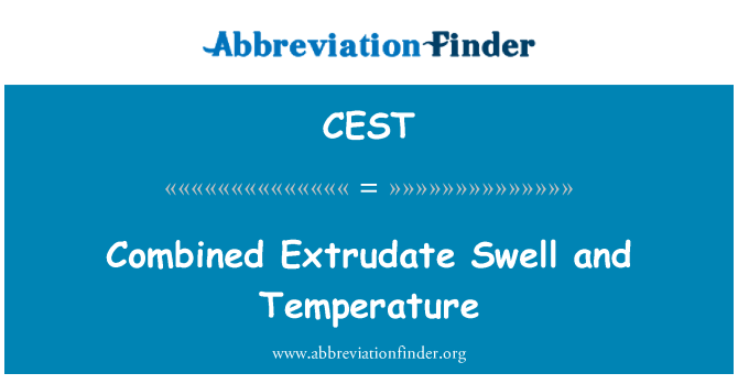 CEST: Combined Extrudate Swell and Temperature