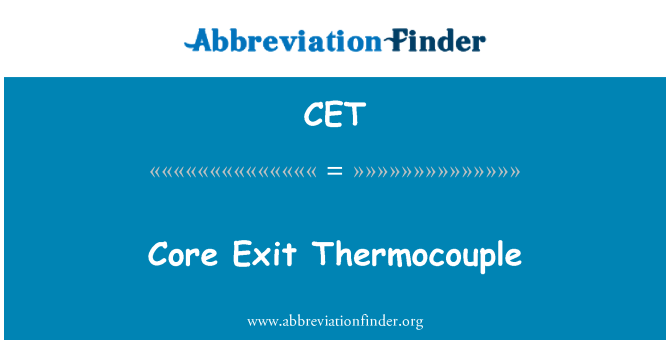 CET: कोर बाहर निकलें Thermocouple