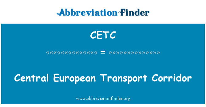 CETC: Corridoio di trasporto europeo centrale