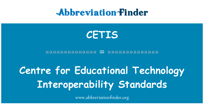 CETIS: Centar za obrazovne tehnologije interoperabilnih standarda